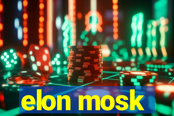 elon mosk